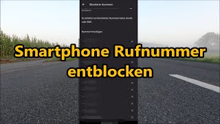 Blockierte Rufnummer oder Telefonnummer entsperren Android Smartphone Handy [upl. by Airamahs858]