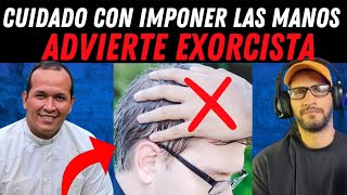 Cuidado con imponer las manos ADVIERTE EXORCISTA 😱🤯 [upl. by Liagaba]