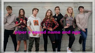 Piper s squad name and age [upl. by Flint]