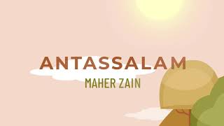 ANTASSALAM  Maher Zain LirikTerjemahan Bahasa Indonesia [upl. by Klemm]