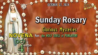 🌻SUNDAY Rosary🌻 Day 4 NOVENA for the HOLY SOULS 🔥 Glorious Mysteries OCTOBER 27 2024 Virtual [upl. by Domenico192]