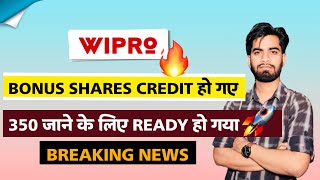 Bonus Shares Credit हो गए 🔥 Wipro Share News Today • Wipro Share News ‼️ Breaking News [upl. by Yerot]