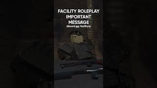 ROBLOX FACILITY ROLEPLAY IMPORTANT ANNOUNCEMENT shorts [upl. by Flessel]