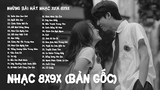 Nhạc Trẻ 8x 9x Hay Nhất BẢN GỐC  PLAYLIST 30 BẢN NHẠC BALLAD BẤT HỦ DÀNH CHO THẾ HỆ 8X 9X ĐỜI ĐẦU [upl. by Gelman891]