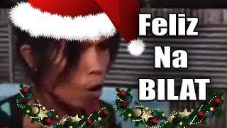 Ｂａｈｏｇ Ｂｉｌａｔ  Feliz Na BILAT  Merry Christmas Song and The Happy New Year [upl. by Amabelle]