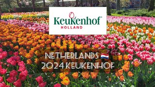 Full Review Keukenhof Gardens 2024 Tulip Festival A Spectacular Spring Showcase [upl. by Coates]