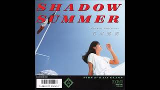 石川秀美  SHADOW SUMMER 1986 [upl. by Nowad]