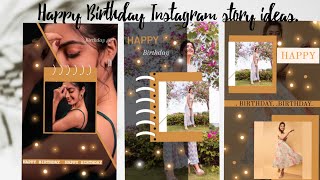 Creative Birthday Instagram story ideas  Birthday insta story ideas  Part4 [upl. by Virgin]