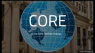 Our CORE Portfolio Strategy [upl. by Brenner444]