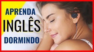 Aprender Inglês Dormindo  Inglês minuto  Sleep learning [upl. by Warrin197]