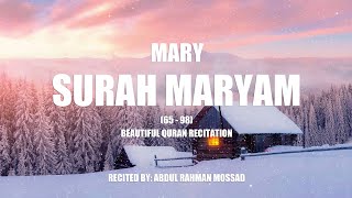 Surah Maryam 65  98 x 3  Most Beautiful Quran Recitation  Lofi Theme  Abdul Rahman Mossad [upl. by Ellenid988]