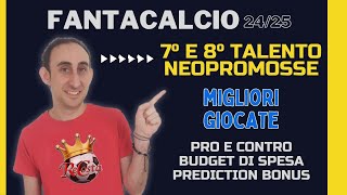 2 TALENTI dalle NEOPROMOSSE  SPOILER uno è DENNIS MAN  FANTACALCIO 2024 25 [upl. by Einaoj]