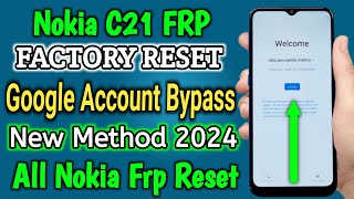 Nokia C21 Factory Reset  TA1431 TA1433 TA1426 TA1424  Google Account Bypass [upl. by Nilyad]