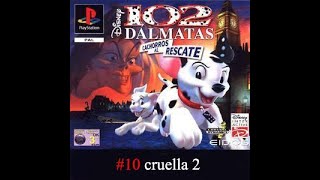 102 Dalmatas Cachorros al Rescate 10 cruella 2 [upl. by Nolahc]