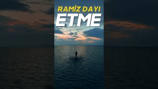 ETME RAMİZ DAYI [upl. by Ayotahs173]