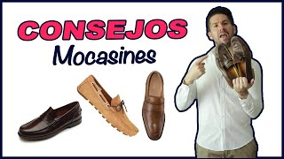 CONSEJOS AL VESTIR  Mocasines [upl. by Marlin]