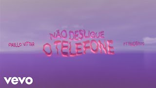 Pabllo Vittar Maderito  Não Desligue o Telefone Visualizer [upl. by Ellenod]