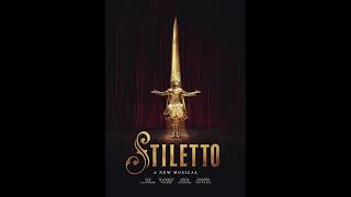 Stiletto A New Musical  First listen [upl. by Frick]