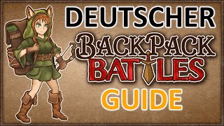 Anfänger Guide Backpack Battles Deutsch [upl. by Zaccaria]