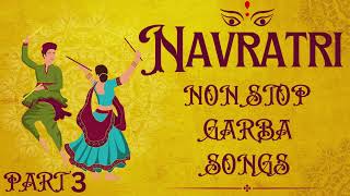 NAVRATRI NONSTOP GARBA SONGS 2024 PART3 BOLLYWOOD GARBA MASHUP [upl. by Yzzo]