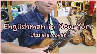 Englishman In New York Ukulele Cover  KJ Kim평화로움 [upl. by Jerry]