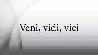 Veni vidi vici [upl. by Rossing]