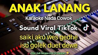 ANAK LANANG Karaoke Nada Cowok Ndarboy GenK [upl. by Ahsiri]