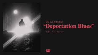 BC Camplight  Deportation Blues Full Album Stream [upl. by Eseenaj]