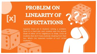 Problem on Linearity of Expectations [upl. by Sices240]