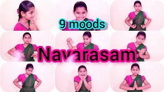 Bharatanatyam  NAVARASAM  9 moods  9 expressions in Navarasam  Anus Natyalayam Lesson 19 [upl. by Jacie]