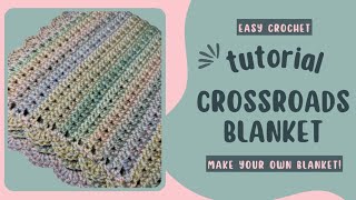 how to crochet cross roads blanket  baby blanket beginners tutorial [upl. by Chalmer]