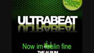 Ultrabeat Now im feelin fine [upl. by Cobby]