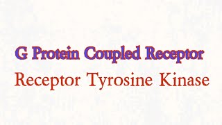 G Protein Coupled Receptors and Receptor Tyrosine KinaseGPCR receptor RTK receptors [upl. by Sualocin]