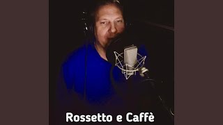 Rossetto e Caffe Cover [upl. by Nels]