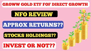 groww gold etf fof direct growth nfo review groww gold etf fof direct growth [upl. by Einaled837]