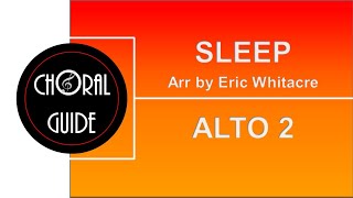 Sleep  ALTO 2 E Whitacre [upl. by Megdal]