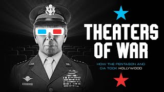 THEATERS OF WAR HOW THE PENTAGON AND CIA TOOK HOLLYWOOD  Promo Trailer [upl. by Ellekcim]