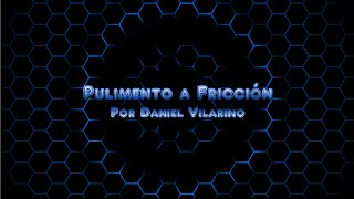 Fórmula para Pulimento a Friccion [upl. by Bettina]