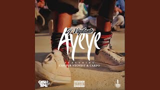 Ayeye feat Cassper Nyovest and Carpo [upl. by Loleta]