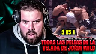 LA VELADA DE JORDI WILD REACCIONO TODAS LAS PELEAS [upl. by Griffin11]