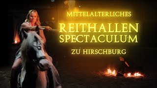 1 Mittelalterliches ReithallenSpectaculum zu Hirschburg Official Trailer [upl. by Sheree524]