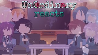 UnOrdinary reacts to quotConversations between the characters of UnOrdinaryquot ☆part 3☆ [upl. by Rehoptsirhc682]