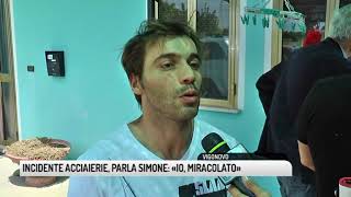 TG VENEZIA 14052018  INCIDENTE ACCIAIERIE PARLA SIMONE «IO MIRACOLATO» [upl. by Absa]