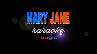 MARY JANE aegis karaoke [upl. by Euv456]