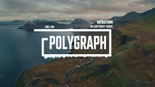 Cinematic Action Trailer Epic by Infraction No Copyright Music  Polygraph [upl. by Gardell]