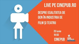 🔴 Despre egalitatea de gen în industria de film și teatru [upl. by Jepum]