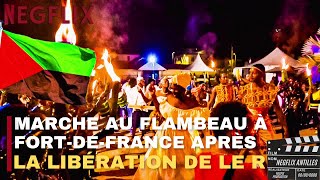 MARCHE AU FlAMBEAU À FORTDEFRANCE🚩APRÈS LA LIBÉRATION DE LE R🚩🍿… [upl. by Bouchard]