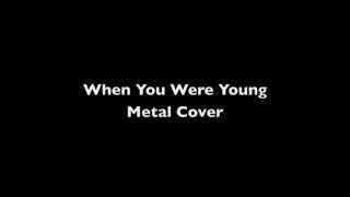 Lions Among Wolves The Killers  When You Were Young Metal Cover [upl. by Ardnusal399]