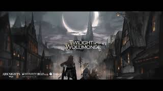 Arknights Official Trailer  Twilight of Wolumonde [upl. by Reiko157]