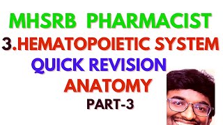 3HEMATOPOIETIC SYSTEM QUICK REVISON  ANATOMY  PART 3  MHSRB PHARMACISTsubscribe [upl. by Olegnad536]